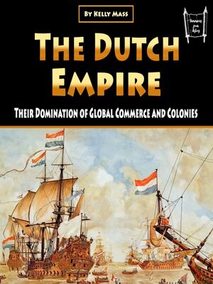 cover image of The Dutch Empire